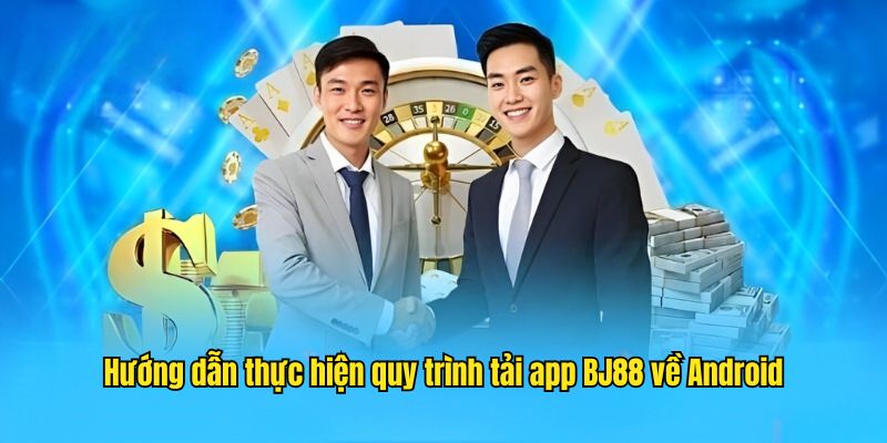 Cách tải ứng dụng xuống hệ điều hành Android cơ bản