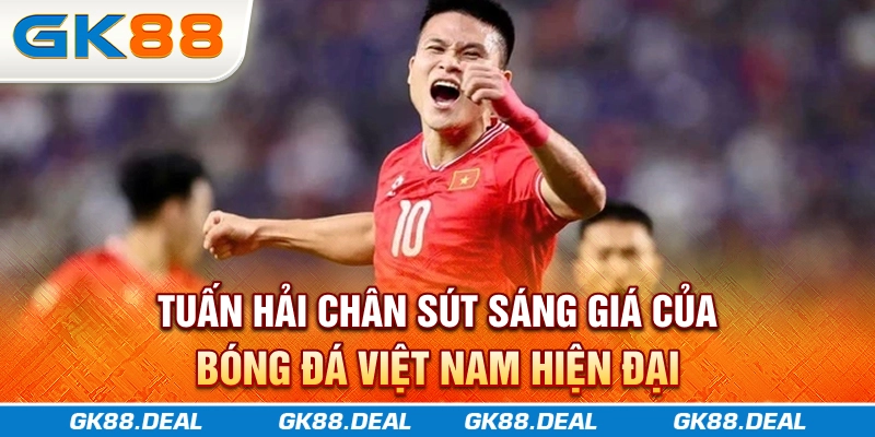 tuan-hai-chan-sut-sang-gia-cua-bong-da-viet-nam-hien-dai